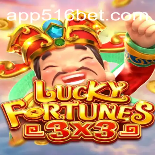 Descubra o Novo Jogo LUCKYFORTUNES3x3 e as Ofertas Exclusivas da 516bet.com